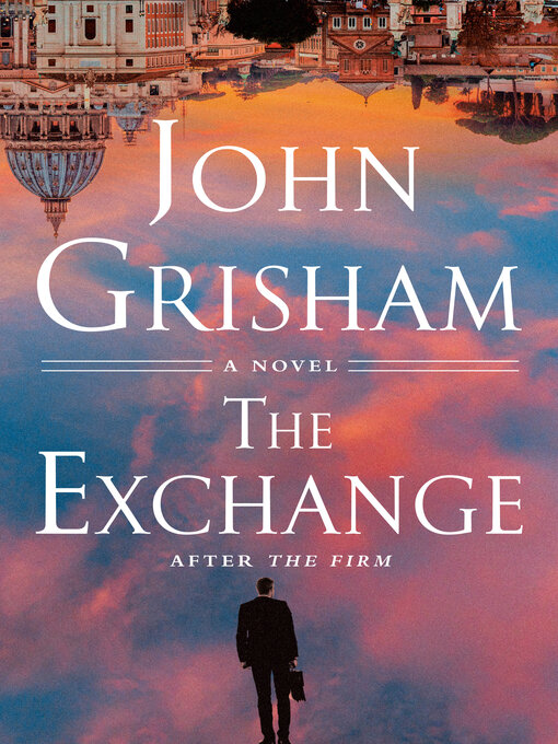 Title details for The Exchange by John Grisham - Available